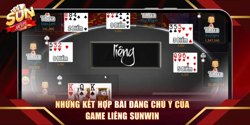 Những kết hợp bài đáng chú ý của game liêng Sunwin