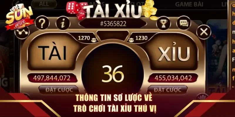 Thông tin sơ lược về trò chơi tài xỉu thú vị
